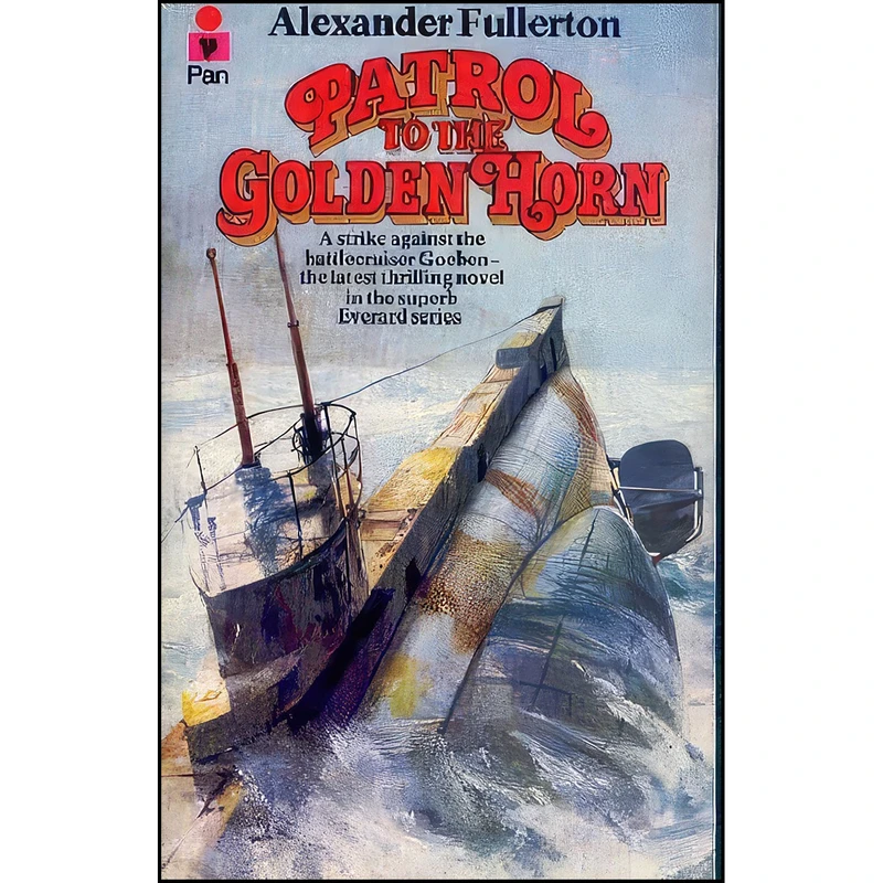 کتاب Patrol to the Golden Horn اثر Alexander Fullerton انتشارات MACMILLAN