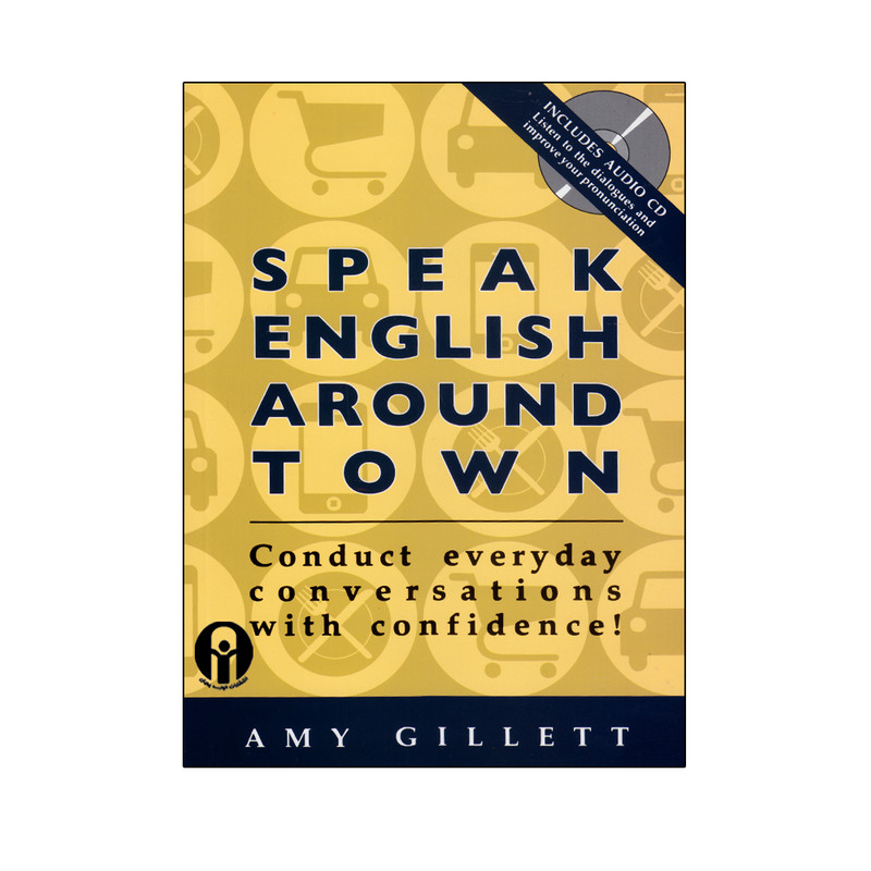 کتاب Speak English Around Town اثر Amy Gillett انتشارات الوندپویان