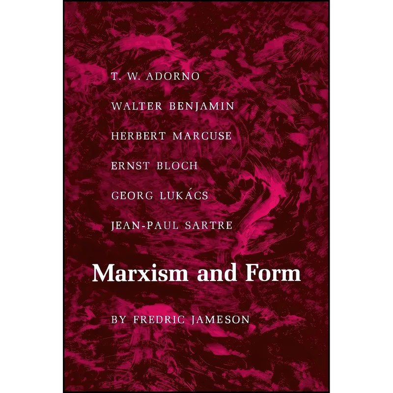 کتاب Marxism and Form اثر Fredric Jameson انتشارات Princeton University Press