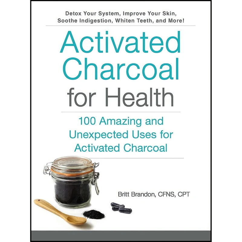 کتاب Activated Charcoal for Health اثر Britt Brandon انتشارات Adams Media