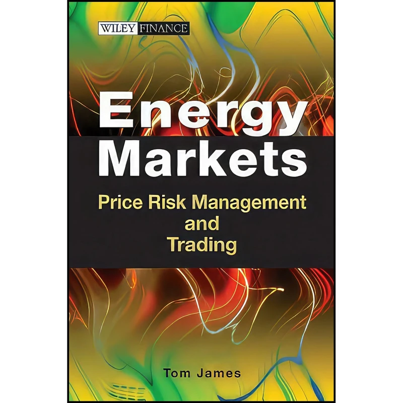 کتاب Energy Markets اثر Tom James انتشارات Wiley