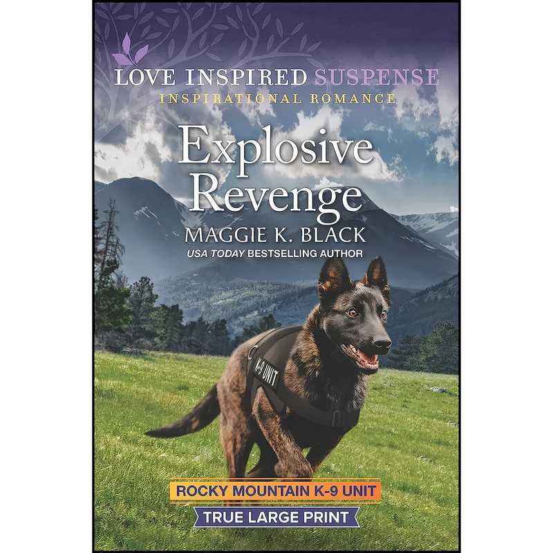 کتاب Explosive Revenge  اثر Maggie K. Black انتشارات Love Inspired Suspense True Large Print