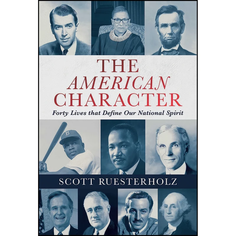 کتاب The American Character اثر Scott Ruesterholz انتشارات Post Hill Press