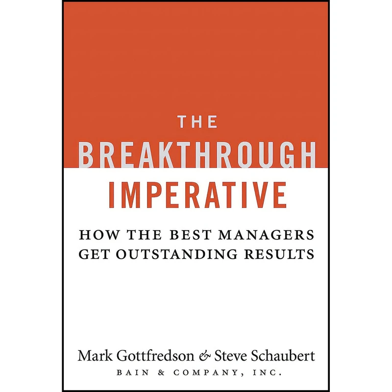 کتاب The Breakthrough Imperative اثر جمعي از نويسندگان انتشارات HarperBusiness