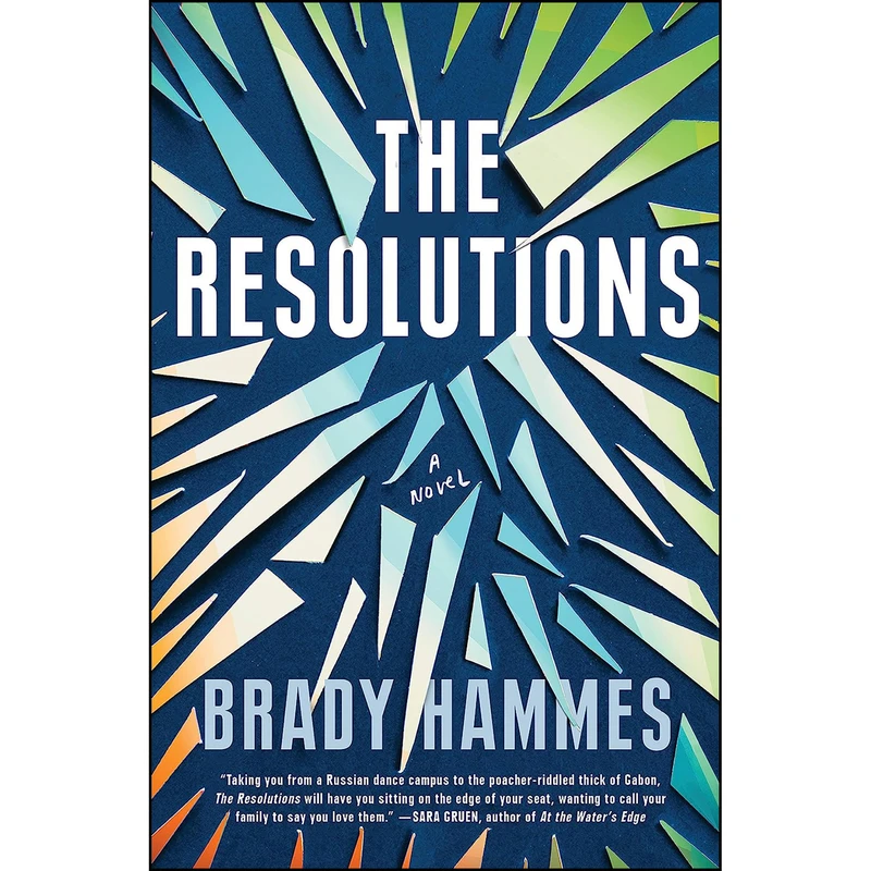 کتاب The Resolutions اثر Brady Hammes انتشارات Ballantine Books