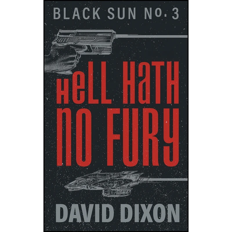 کتاب Hell Hath No Fury اثر David Dixon انتشارات Dark Brew Press