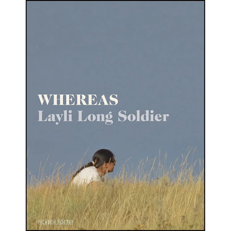 کتاب Whereas اثر Layli Long Soldier انتشارات Picador