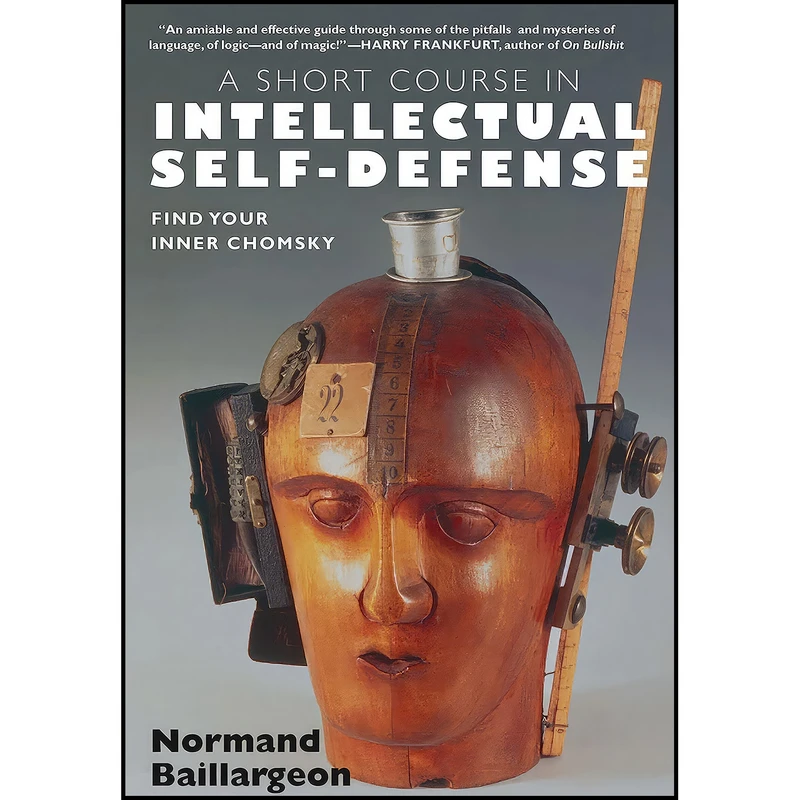 کتاب A Short Course in Intellectual Self-Defense اثر جمعي از نويسندگان انتشارات Seven Stories Press