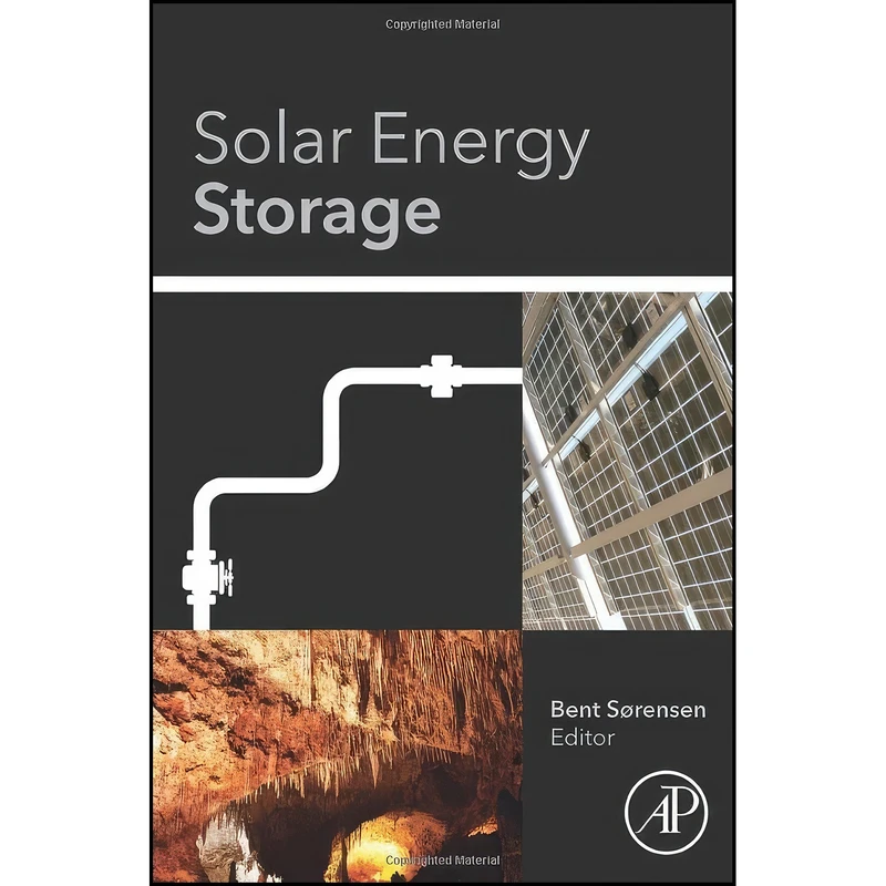 کتاب Solar Energy Storage اثر Bent Sorensen and Bent Sorensen انتشارات Academic Press