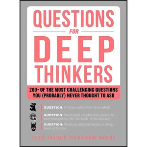 کتاب Questions for Deep Thinkers اثر Henry Kraemer and Brandon Marcus انتشارات Adams Media