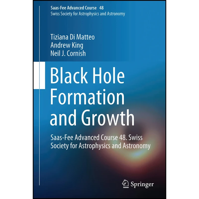 کتاب Black Hole Formation and Growth  اثر Matteo انتشارات Springer
