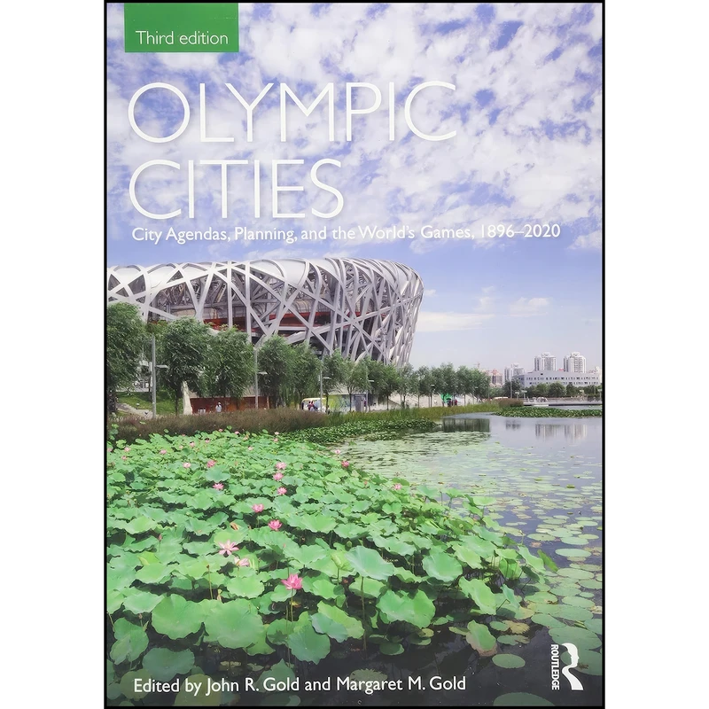 کتاب Olympic Cities اثر John Gold and Margaret M Gold انتشارات Routledge