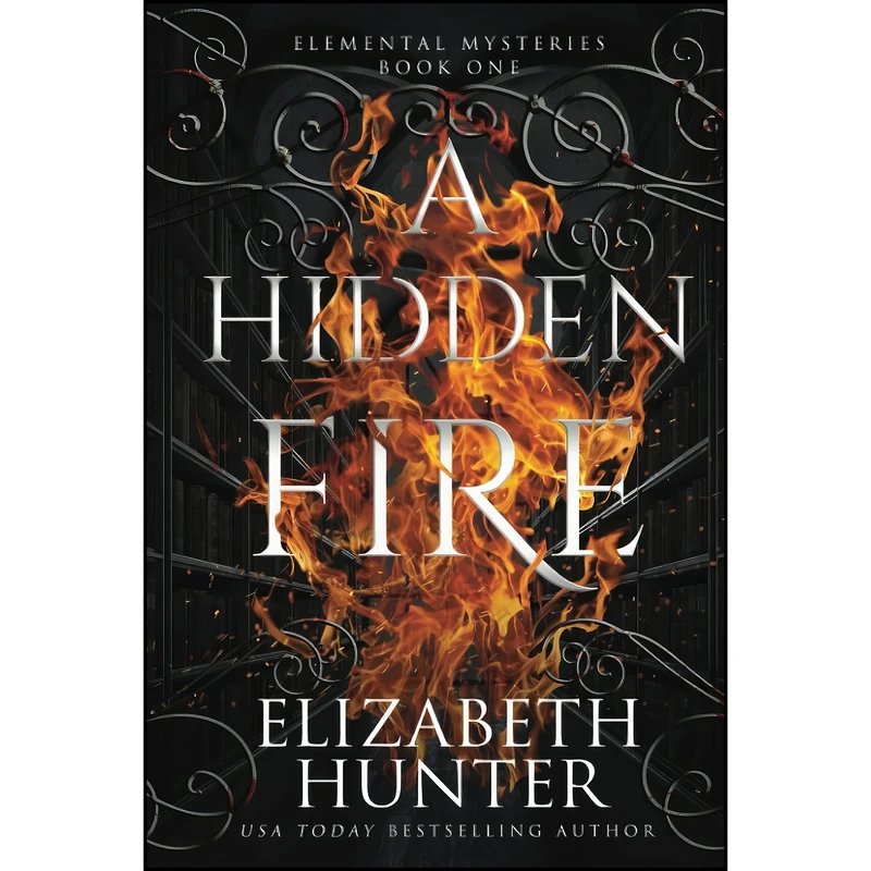 کتاب A Hidden Fire اثر Elizabeth Hunter انتشارات تازه ها