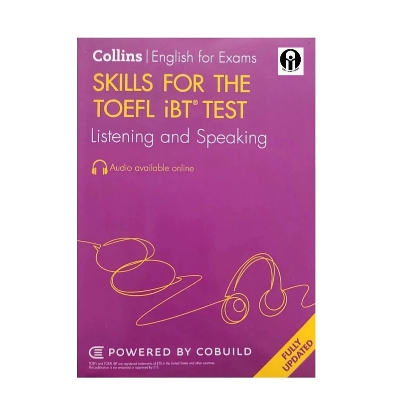 کتاب Collins Skills for the TOEFL iBT Test Listening and Speaking اثر Louis Harrison انتشارات الوندپویان