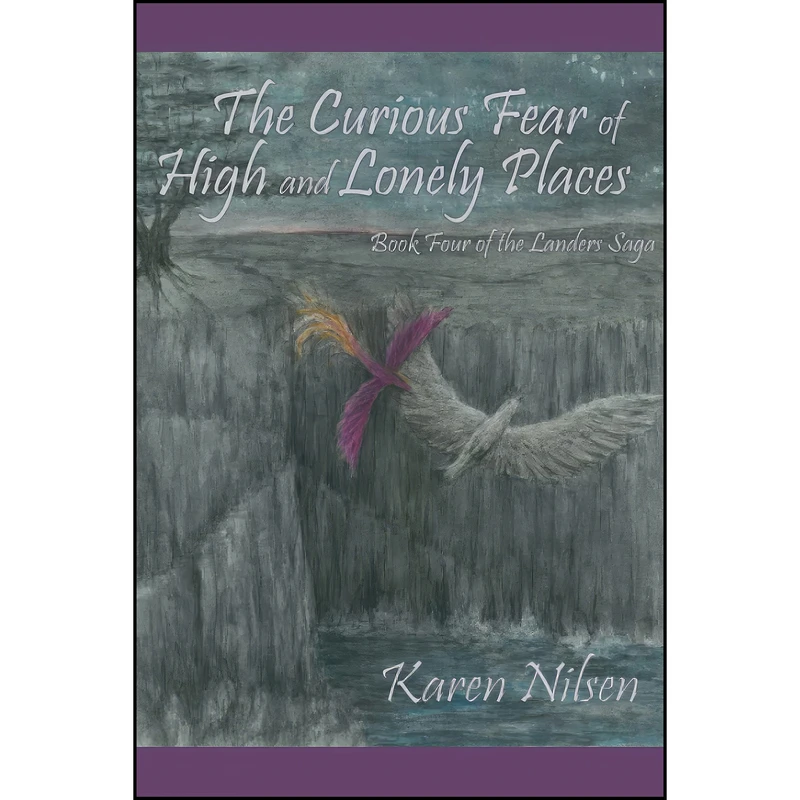 کتاب The Curious Fear of High and Lonely Places اثر Karen Nilsen انتشارات تازه ها