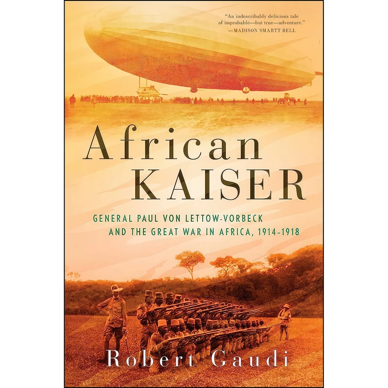 کتاب African Kaiser اثر Robert Gaudi انتشارات Dutton Caliber