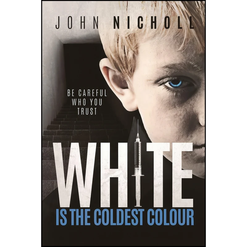 کتاب WHITE IS THE COLDEST COLOUR اثر John Nicholl انتشارات FeedaRead.com