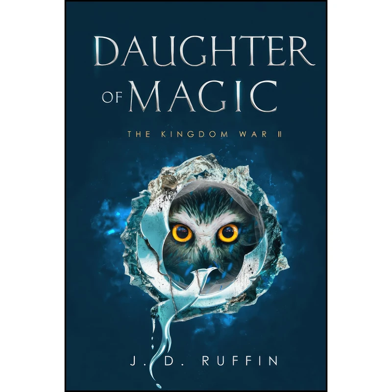 کتاب Daughter of Magic اثر J. D. Ruffin انتشارات تازه ها