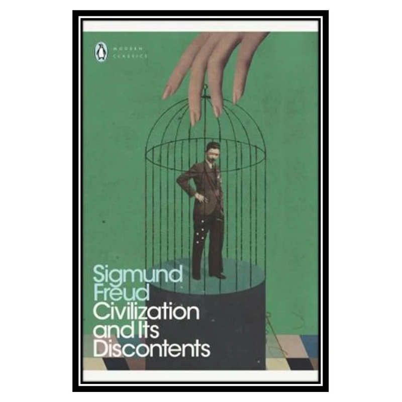 کتاب Civilization and Its Discontents اثر Freud and Sigmund انتشارات مؤلفین طلایی