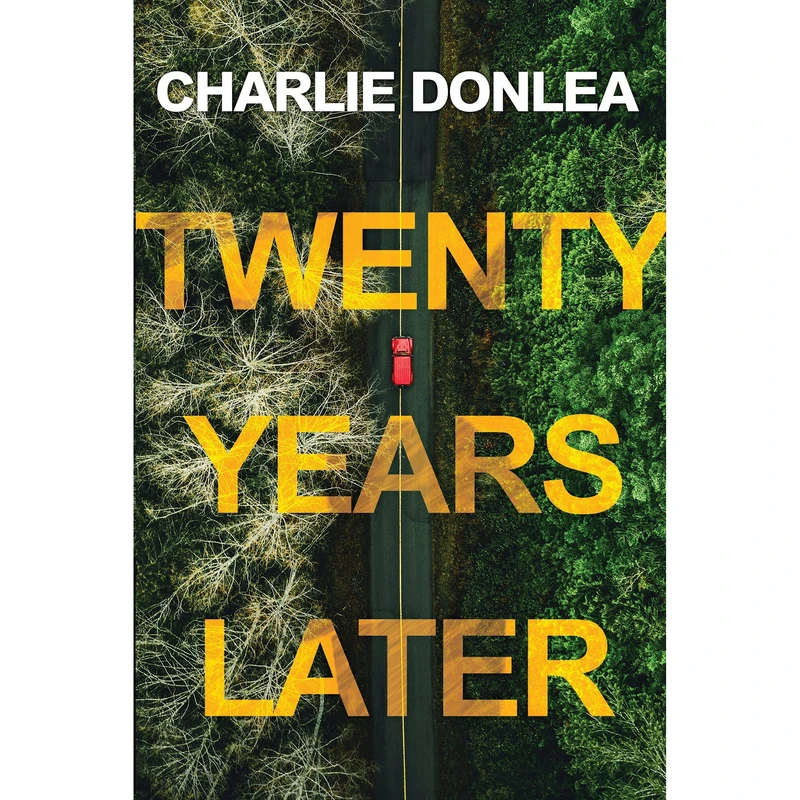 کتاب Twenty Years Later اثر Charlie Donlea انتشارات Kensington