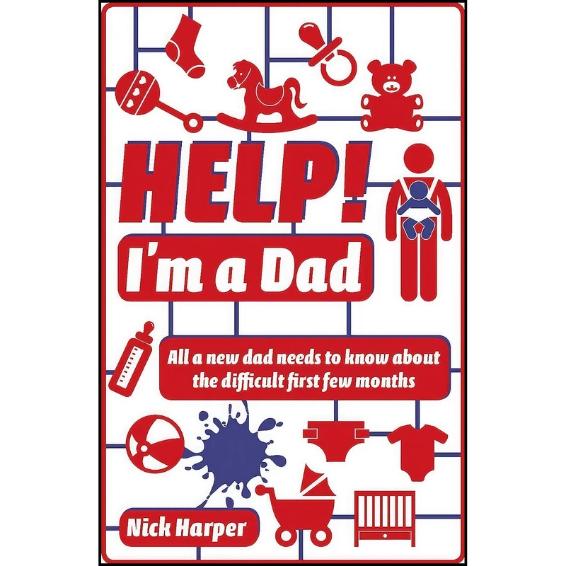 کتاب Help! Im a Dad اثر Nick Harper and Nick Harper انتشارات Michael OMara