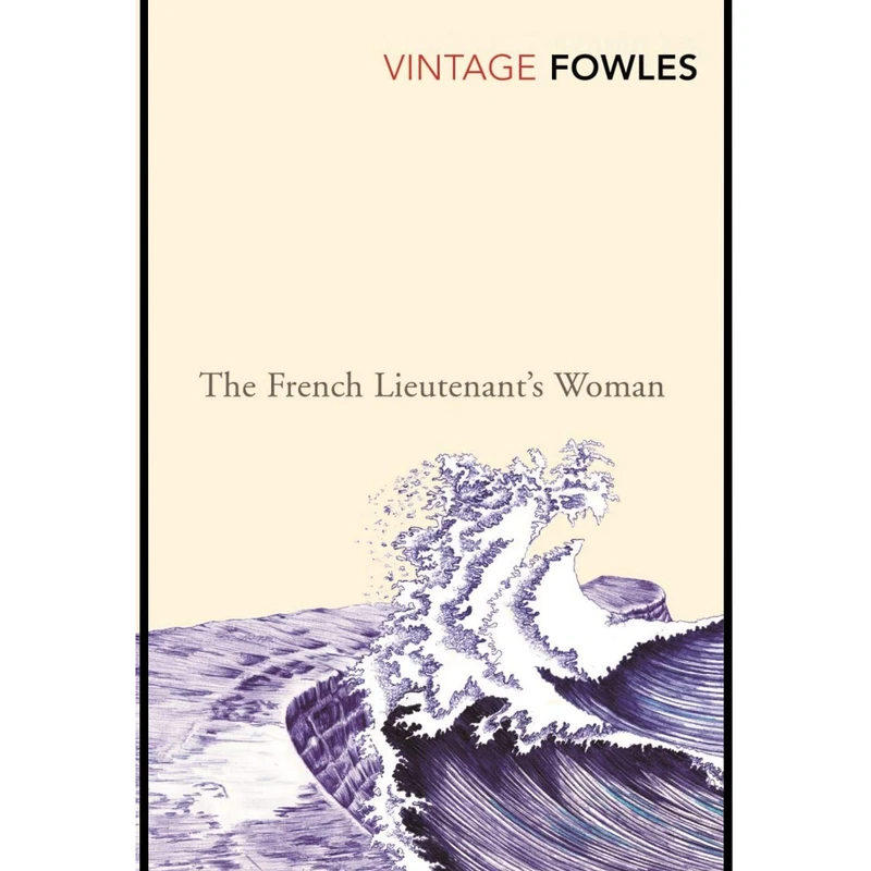 کتاب The French Lieutenants Woman اثر John Fowles انتشارات Vintage Classics