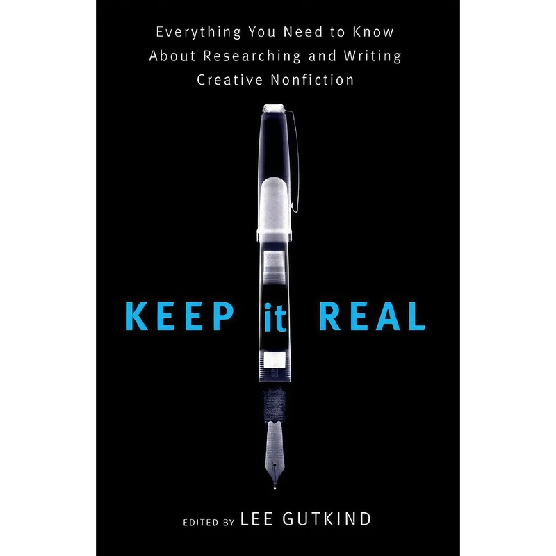 کتاب Keep It Real اثر Lee Gutkind انتشارات W. W. Norton Company