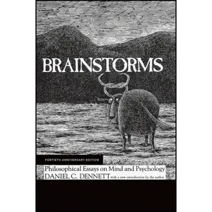 کتاب Brainstorms, Fortieth Anniversary Edition اثر Daniel C. Dennett انتشارات The MIT Press