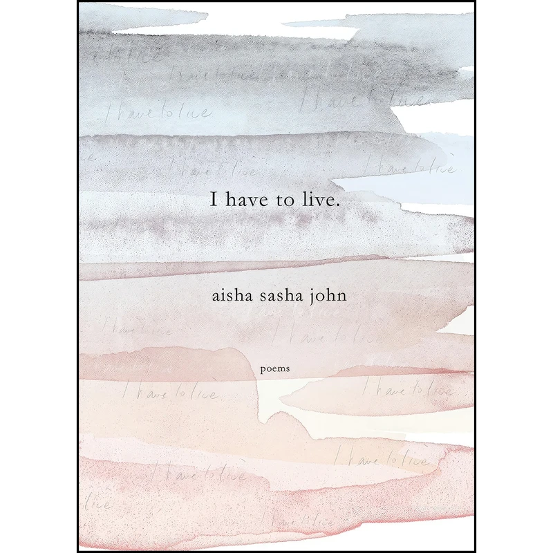 کتاب I have to live اثر Aisha Sasha John انتشارات McClelland & Stewart