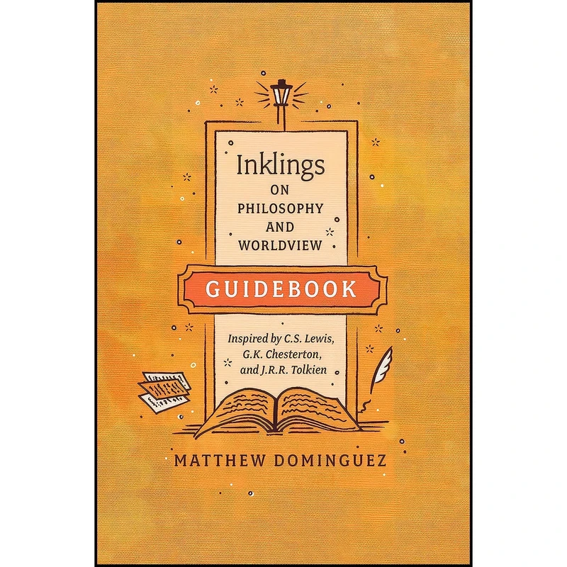 کتاب Inklings on Philosophy and Worldview Guidebook اثر Matthew Dominguez انتشارات Wander