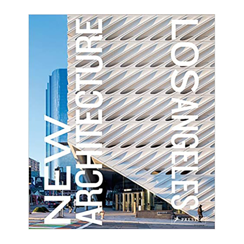 نکته خرید - قیمت روز کتاب New Architecture Los Angeles اثر Brooke Hodge انتشارات Prestel خرید