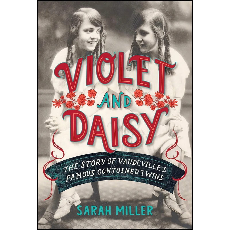 کتاب Violet and Daisy اثر Sarah Miller انتشارات Schwartz & Wade