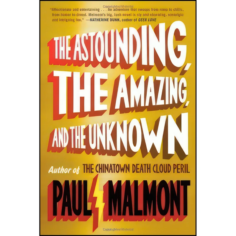 کتاب The Astounding, the Amazing, and the Unknown اثر Paul Malmont انتشارات Simon & Schuster