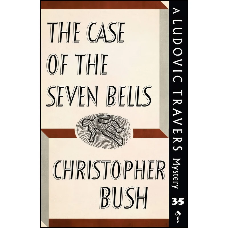 کتاب The Case of the Seven Bells اثر Christopher Bush انتشارات تازه ها