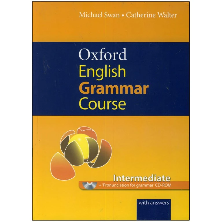 کتاب Oxford English Grammar Course Intermediate اثر Catherine Walter and Michael Swan انتشارات Oxford