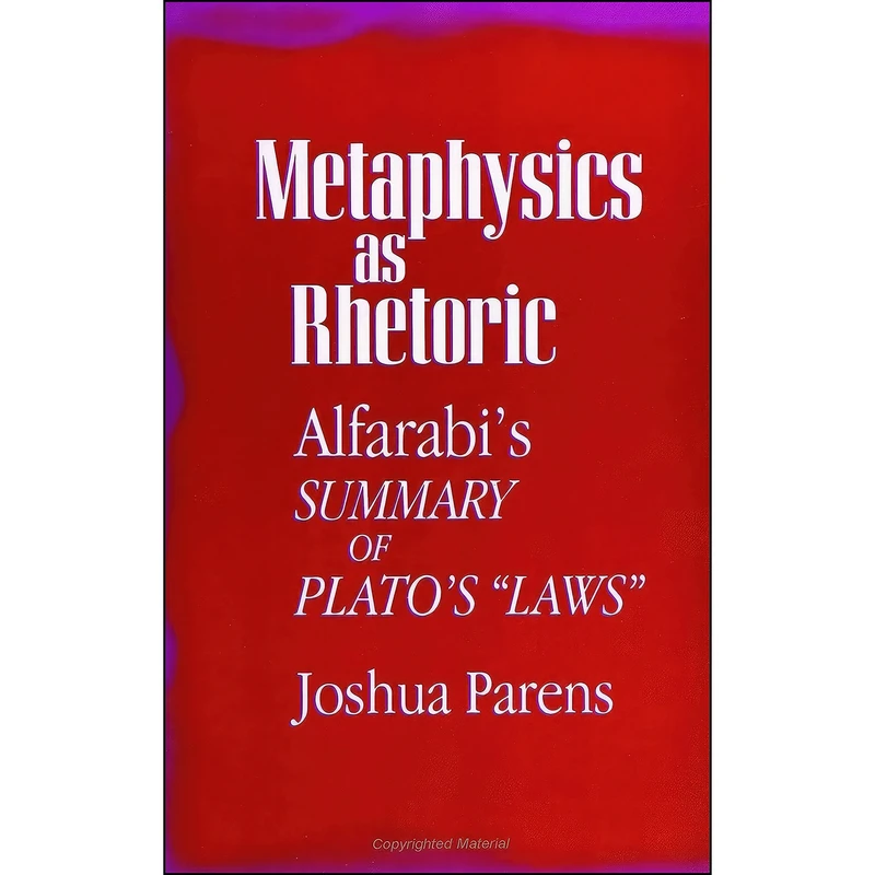 کتاب Metaphysics as Rhetoric اثر Joshua Parens انتشارات State University of New York Press