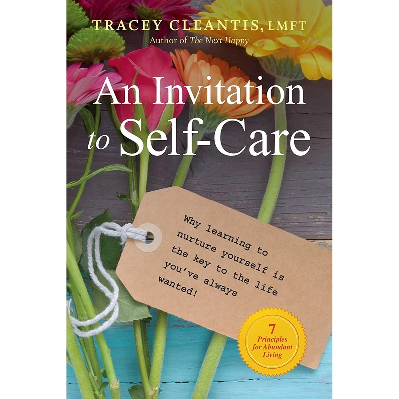 کتاب An Invitation to Self-Care اثر Tracey Cleantis انتشارات Hazelden Publishing