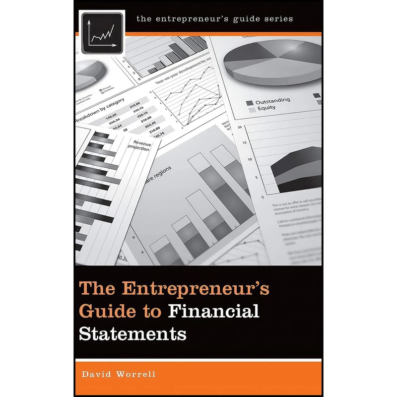 کتاب The Entrepreneur s Guide to Financial Statements اثر David Worrell and CJ Rhoads انتشارات Praeger