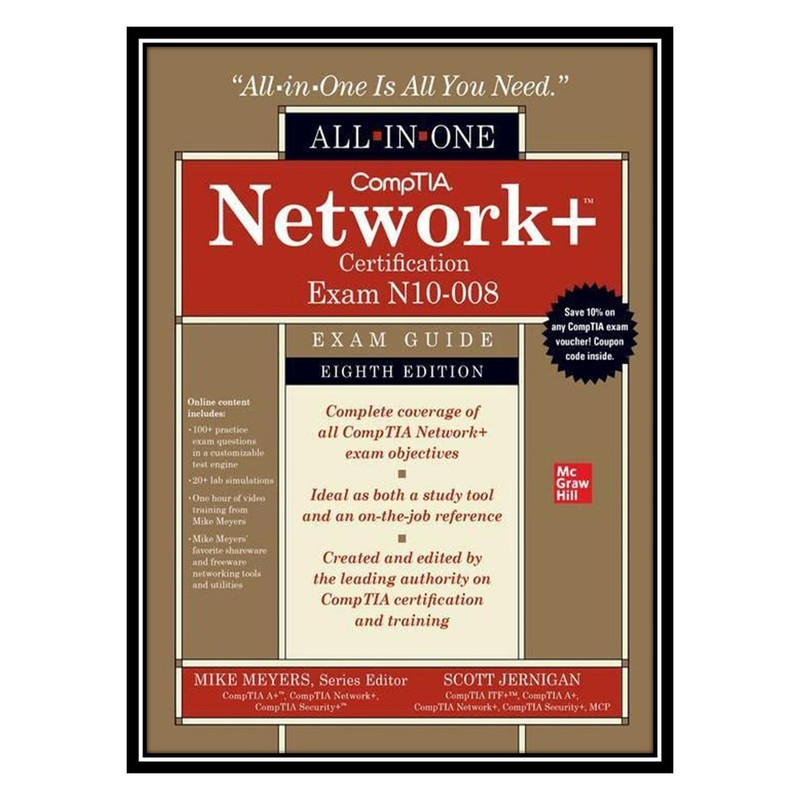 کتاب CompTIA Network+ Certification All-in-One Exam Guide اثر Scott Jernigan انتشارات مؤلفین طلایی کتاب CompTIA Network+ Certification All-in-One Exam Guide اثر Scott Jernigan انتشارات مؤلفین طلایی