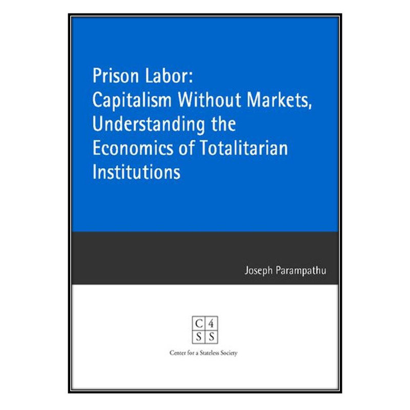 قیمت و خرید کتاب Prison Labor اثر Joseph Parampathu انتشارات مؤلفين طلايي