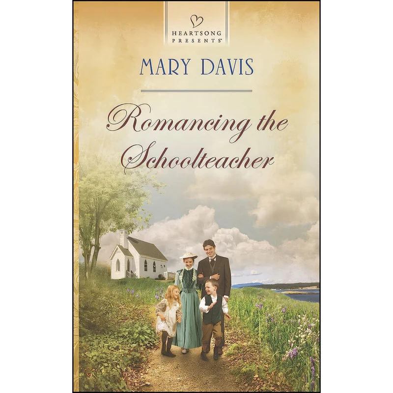 کتاب Romancing the Schoolteacher  اثر Mary Davis انتشارات Love Inspired Heartsong Presents