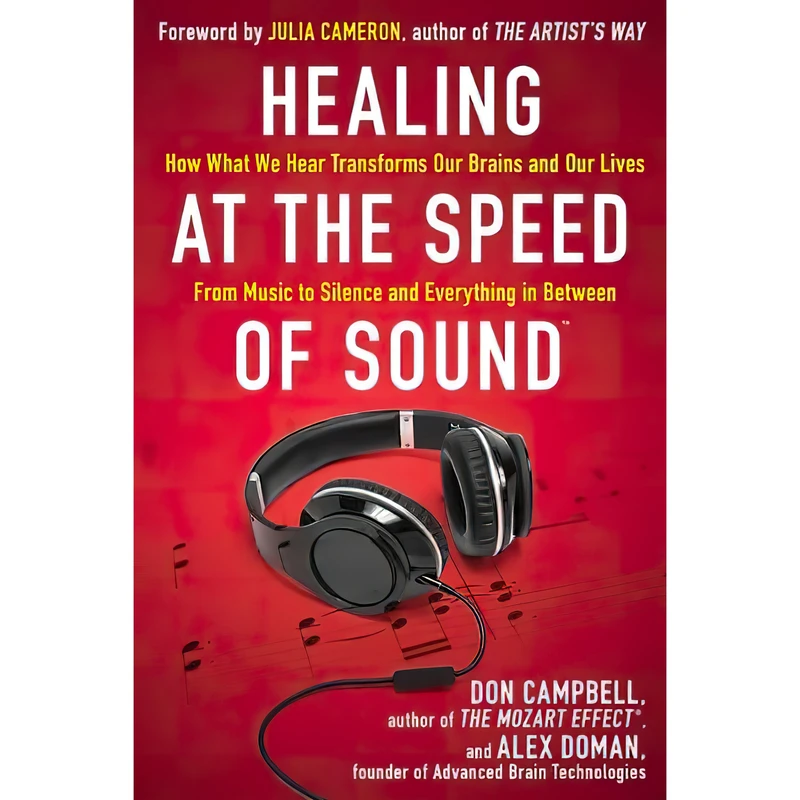 کتاب Healing at the Speed of Sound اثر Don Campbell and Alex Doman انتشارات Hudson Street Press