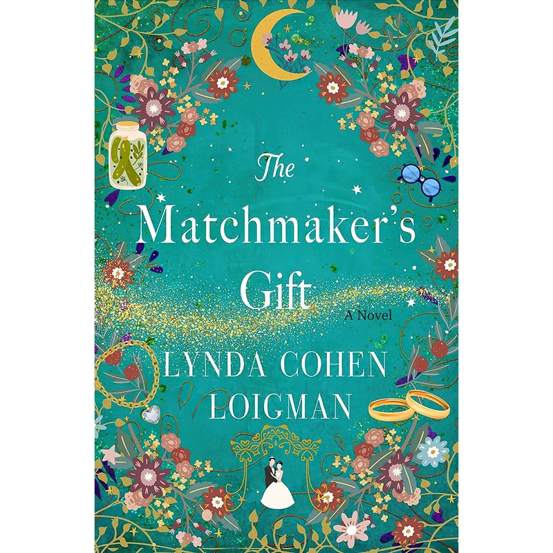 کتاب The Matchmakers Gift اثر Lynda Cohen Loigman انتشارات St. Martins Press