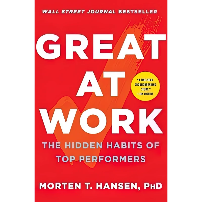 کتاب Great at Work اثر Morten T. Hansen انتشارات تازه ها