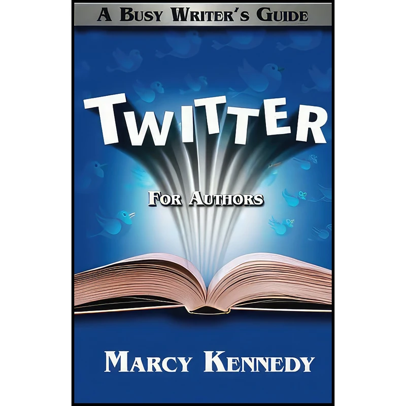 کتاب Twitter for Authors اثر Marcy Kennedy انتشارات بله