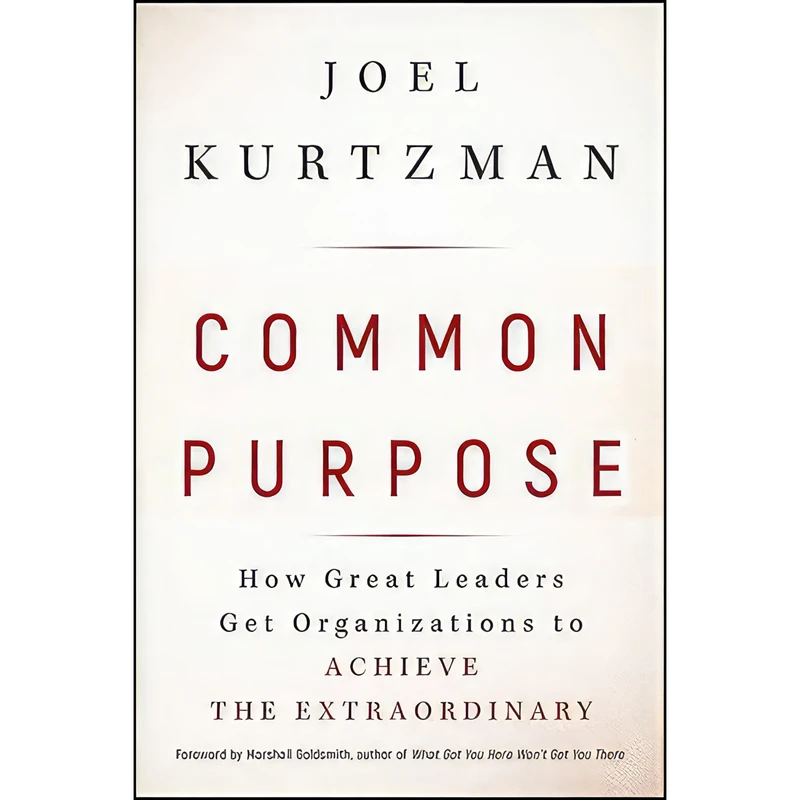 کتاب Common Purpose اثر Joel Kurtzman انتشارات Jossey-Bass