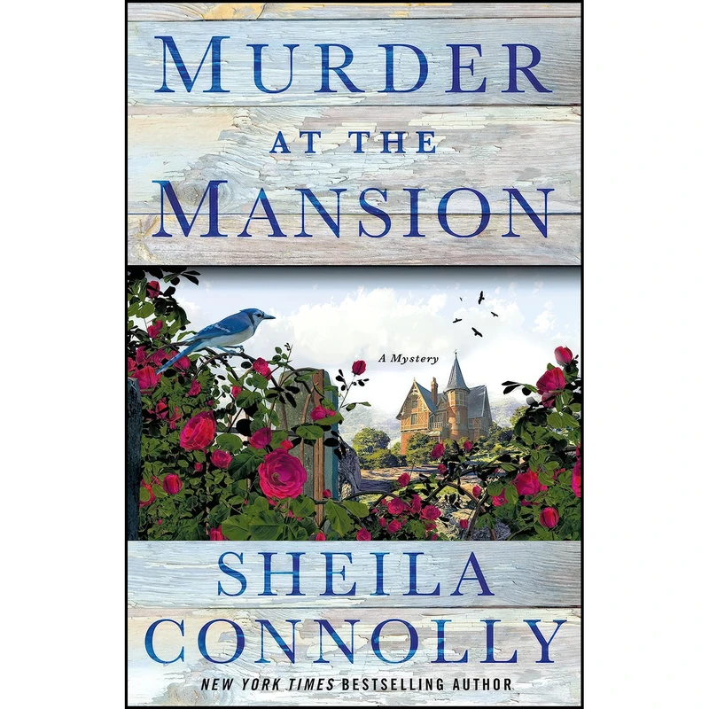 کتاب Murder at the Mansion اثر Sheila Connolly انتشارات Minotaur Books