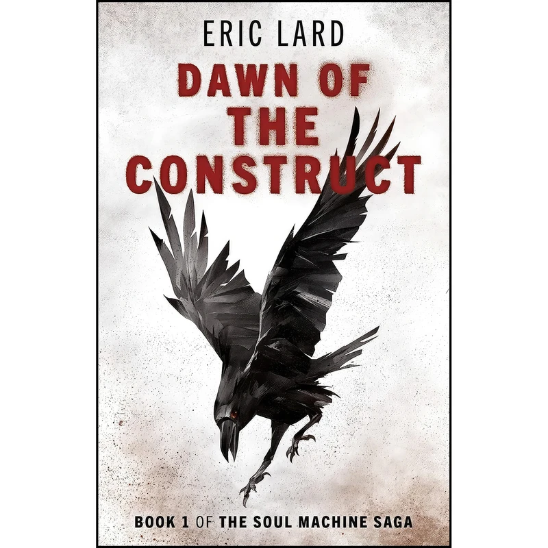 کتاب Dawn of the Construct اثر Eric N. Lard انتشارات Cosmic Egg Books