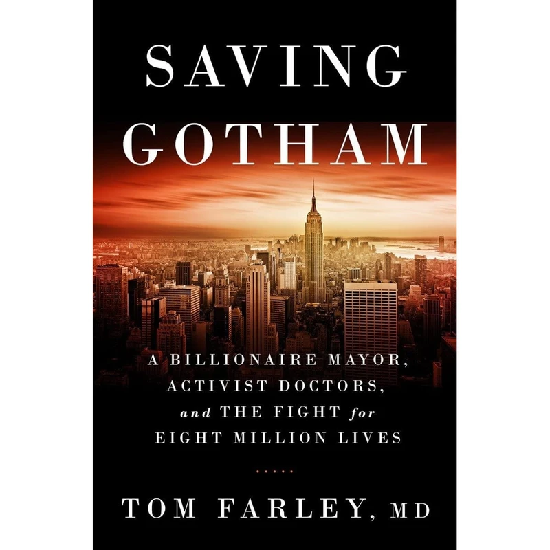 کتاب Saving Gotham اثر Tom Farley MD انتشارات W. W. Norton Company