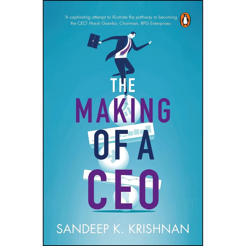 کتاب Making of a CEO اثر Dr. Sandeep K. Krishnan انتشارات India Portfolio